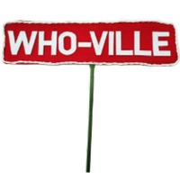 21&quot;x 6&quot; Who - Ville Sign..