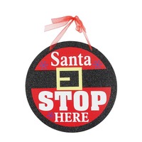 Santa Stop Here Plaque 24cm
