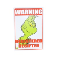 Grinch Sign - Warning