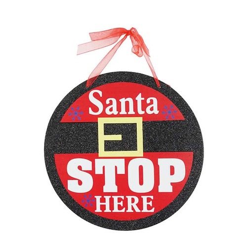 Santa Stop Here Plaque 24cm