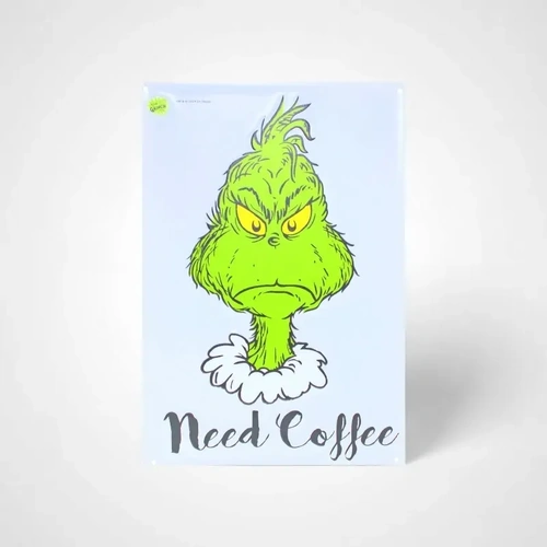 Metal Grinch Sign - Need Coffee!