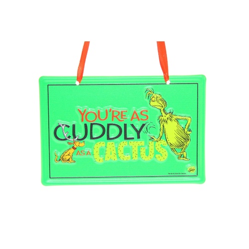 Grinch Sign  - Cuddly as a Cactus